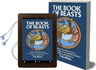 The Book of Beasts: Being a Translation From a Latin Bestiary of the 12Th Century Audiobook download free by T. H. White