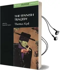 The Spanish Tragedy (Revels Student Edition): Thomas kyd Audiobook download free by David Bevington