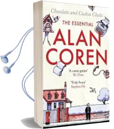 Chocolate and Cuckoo Clocks: The Essential Alan Coren Audiobook download free by Alan Coren
