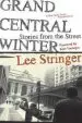 Audiobook Grand Central Winter: Stories From the Street author Lee Stringer