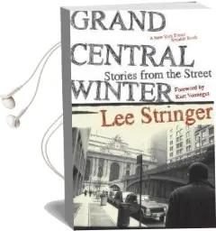 Grand Central Winter: Stories From the Street Audiobook download free by Lee Stringer