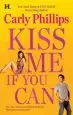 Audiobook Kiss me if you can author Carly Phillips