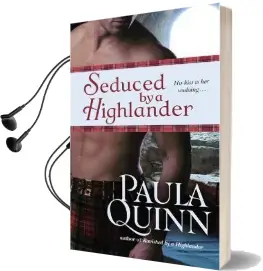 Seduced by a Highlander: Number 2 in Series Audiobook download free by Paula Quinn