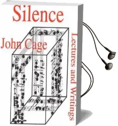 Silence: Lectures and Writings Audiobook download free by John Cage
