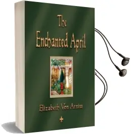 The Enchanted April Audiobook download free by Elizabeth Von Armin