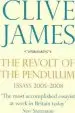 Audiobook The Revolt of the Pendulum: Essays 2005-2008 author Clive James