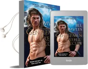 Gentlemen Prefer Succubi Audiobook download free by Jill Myles