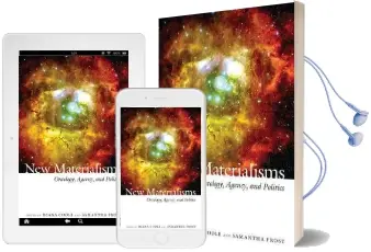 New Materialisms: Ontology, Agency, and Politics Audiobook download free by Diana H. Coole