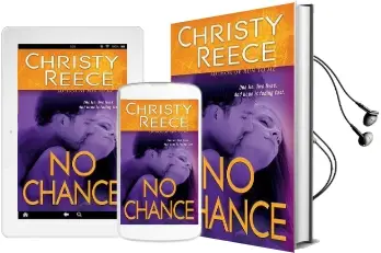 No Chance Audiobook download free by Christy Reece