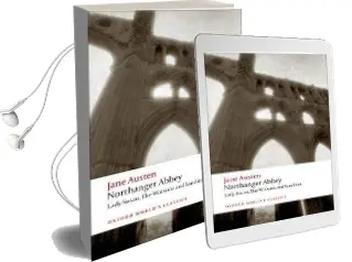 Northanger Abbey, Lady Susan, the Watsons, Sanditon Audiobook download free by Jane Austen