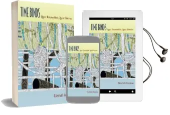 Time Binds: Queer Temporalities, Queer Histories Audiobook download free by Elizabeth Freeman