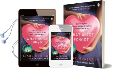 What Alice Forgot: From the Bestselling Author of big Little Lies, now an Award Winning tv Series Audiobook download free by Liane Moriarty