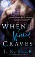 Audiobook When Wicked Craves: A Shadow Keepers Novel author J K Beck