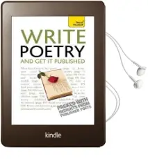 Write Poetry and get it Published: Find Your Subject, Master Your Style and Jump-Start Your Poetic Writing Audiobook download free by Matthew Sweeney