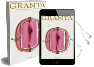 Granta 110: Sex Audiobook download free by John Freeman