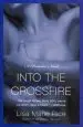 Audiobook Into the Crossfire: A Protectors Novel: Navy Seal author Lisa Marie Rice