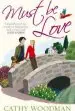 Audiobook Must be Love: (Talyton st George) author Cathy Woodman