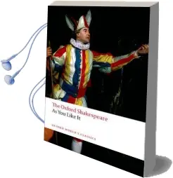 As you Like it: The Oxford Shakespeare Audiobook download free by William Shakespeare