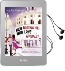 From Notting Hill With Love . . . Actually Audiobook download free by Ali Mcnamara