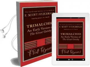 The Cambridge Edition of the Works of f. Scott Fitzgerald: F. Scott Fitzgerald: Trimalchio: An Early Version of 'The Great Gatsby' Audiobook download free by F. Scott Fitzgerald