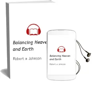 Balancing Heaven and Earth Audiobook download free by Robert A. Johnson