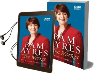 Pam Ayres - the Works: The Classic Collection Audiobook download free by Pam Ayres