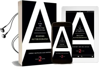 Reading Autobiography: A Guide for Interpreting Life Narratives, Second Edition Audiobook download free by Sidonie Smith