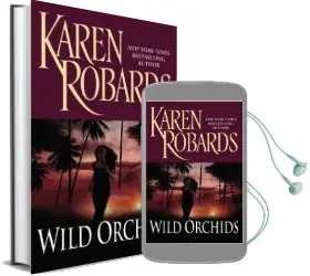 Wild Orchids Audiobook download free by Karen Robards