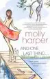 Audiobook And one Last Thing ... author Molly Harper