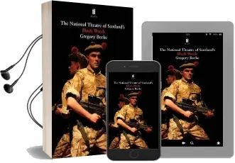 Black Watch Audiobook download free by Gregory Burke