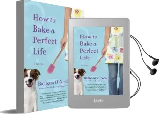 How to Bake a Perfect Life Audiobook download free by Barbara O'Neal