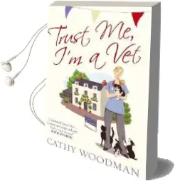 Trust me, i'm a vet: (Talyton st George) Audiobook download free by Cathy Woodman