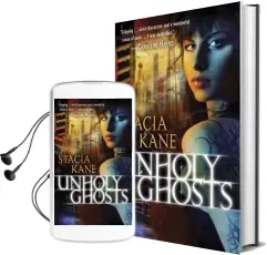 Unholy Ghosts Audiobook download free by Stacia Kane