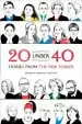Audiobook 20 Under 40: Stories From the new Yorker author Deborah Treisman