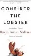 Audiobook Consider the Lobster: And Other Essays author David Foster Wallace
