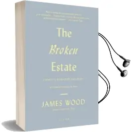 The Broken Estate Audiobook download free by James Wood