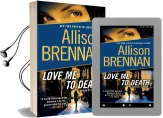 Love me to Death Audiobook download free by Allison Brennan