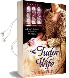 The Tudor Wife Audiobook download free by Emily Purdy