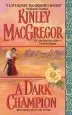 Audiobook A Dark Champion author Kinley Macgregor