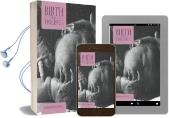 Birth Without Violence Audiobook download free by Frederick Leboyer