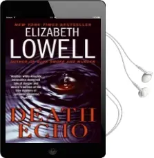 Death Echo Audiobook download free by Elizabeth Lowell