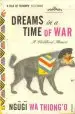 Audiobook Dreams in a Time of war author Ngugi Wa Thiong'O