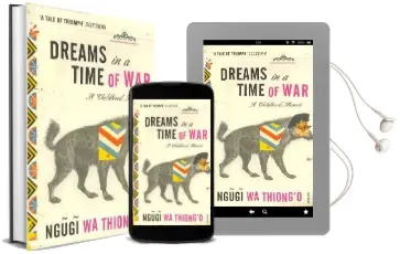 Dreams in a Time of war Audiobook download free by Ngugi Wa Thiong'O