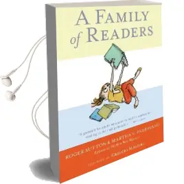 Family of Readers: The Book Lover'S Guid Audiobook download free by Sutton Roger