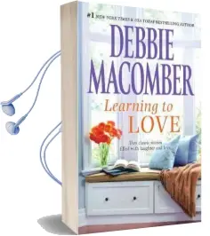 Learning to Love: An Anthology Audiobook download free by Debbie Macomber