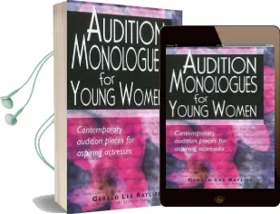Audition Monologues for Young Women: Contemporary Audition Pieces for Aspiring Actresses Audiobook download free by Gerald Lee Ratliff
