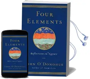 Four Elements: Reflections on Nature Audiobook download free by John O'Donohue