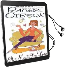 It Must be Love Audiobook download free by Rachel Gibson