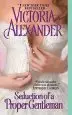 Audiobook Seduction of a Proper Gentleman author Victoria Alexander