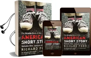 The Granta Book of the American Short Story: V. 1 Audiobook download free by Richard Ford